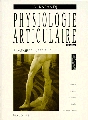 Physiologie articulaire - Tome 2